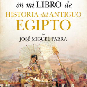 Eso no estaba en mi libro de historia del antiguo egipto