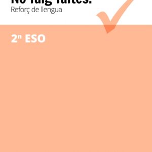 NO FAIG FALTES!.2N.ESO REFORÇ CATALÁ
