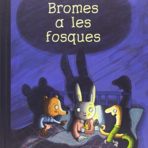 BROMES A LES FOSQUES