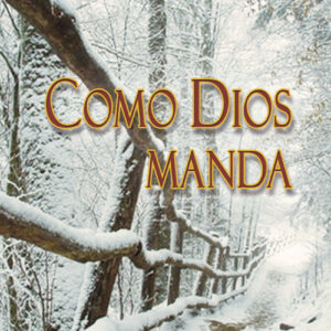 Como Dios manda