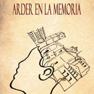 Arder en la memoria