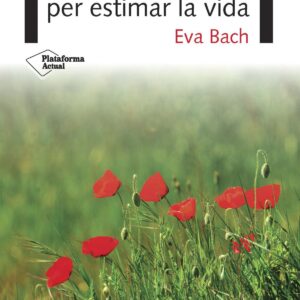 Educar per estimar la vida