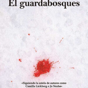 EL GUARDABOSQUES
