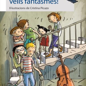 NO DESPERTIS VELLS FANTASMES!