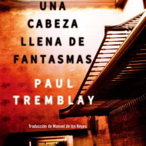 UNA CABEZA LLENA DE FANTASMAS