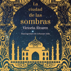 LA CIUDAD DE LAS SOMBRAS