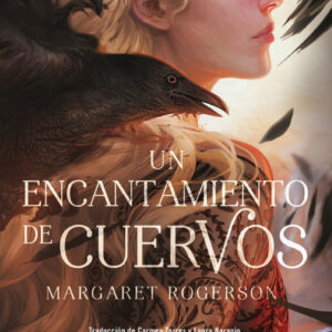 UN ENCANTAMIENTO DE CUERVOS