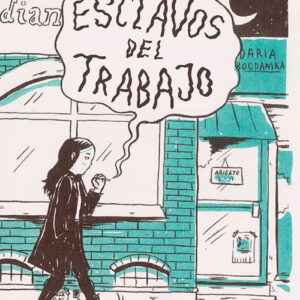 ESCLAVOS DEL TRABAJO