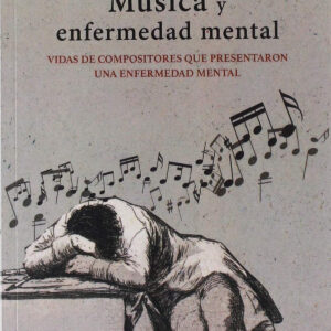 MÚSICA Y ENFERMEDAD MENTAL