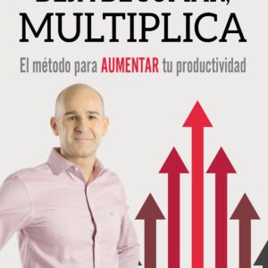 DEJA DE SUMAR, MULTIPLICA