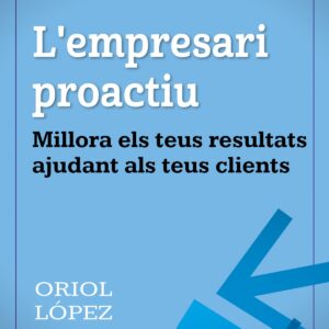 L'empresari proactiu