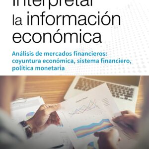 INTERPRETAR LA INFORMACIÓN ECONÓMICA