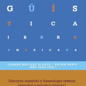 DISCURSO REPETIDO Y FRASEOLOGÍA TEXTUAL