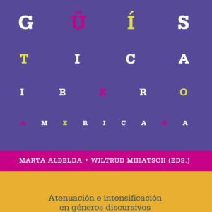 ATENUACIÓN E INTENSIFICACIÓN GENEROS DISCURSIVOS
