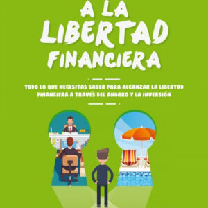 TU LLAVE A LA LIBERTAD FINANCIERA