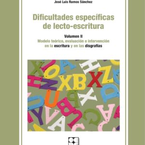 DIFICULTADES ESPECIFICAS DE LECTO-ESCRITURA. VOLUMEN II
