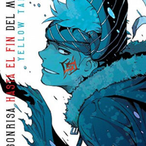 UNA SONRISA HASTA EL FIN DEL MUNDO