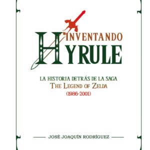 INVENTANDO HYRULE