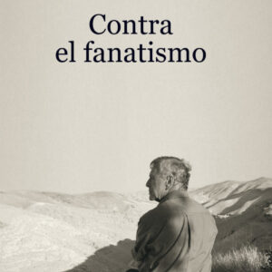 CONTRA EL FANATISMO