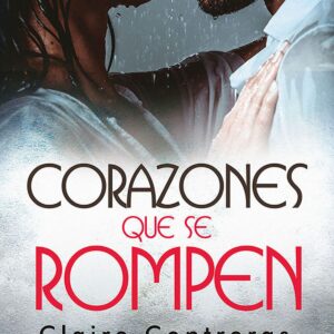 CORAZONES QUE SE ROMPEN