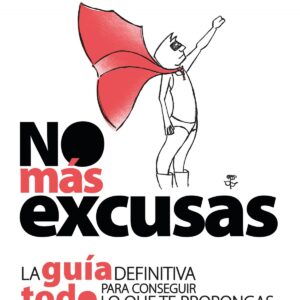 NO MÁS EXCUSAS