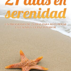21 DÍAS EN SERENIDAD