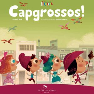 Capgrossos!