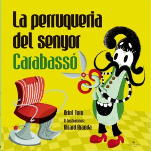 LA PERRUQUERIA DEL SENYOR CARABASSÓ
