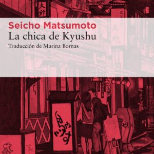 La chica de Kyushu