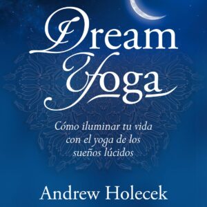 DREAM YOGA