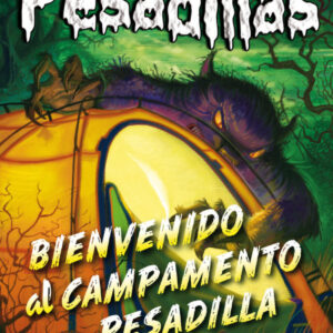 Bienvenido al campamento Pesadilla
