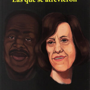 LAS QUE SE ATREVIERON