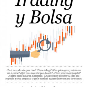 MANUAL PRÁCTICO DE TRADING Y BOLSA
