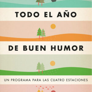 TODO EL AÑO DE BUEN HUMOR