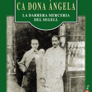 CA DONA ÀNGELA.DARRERA MERCERIA DEL SEGELL