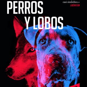 PERROS Y LOBOS
