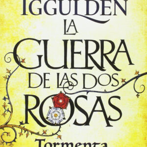 LA GUERRA DE LAS DOS ROSAS