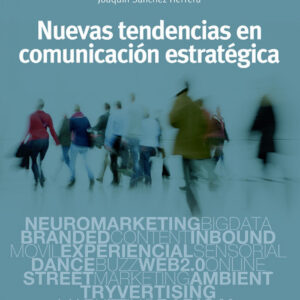 NUEVAS TENDENCIAS EN COMUNICACIÓN ESTRATÉGICA