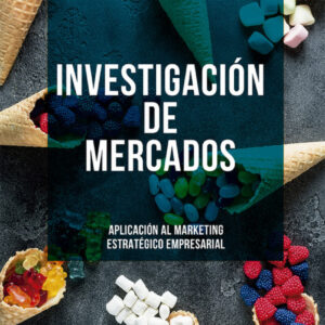 INVESTIGACIÓN DE MERCADOS