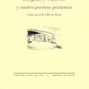 ELEGIAS Y SATIRAS Y CUATRO POEMAS POSTUMOS
