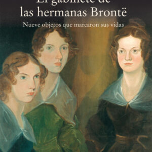 EL GABINETE DE LAS HERMANAS BRONTË