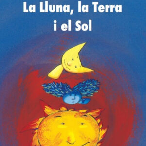 LA LLUNA, LA TERRA I EL SOL