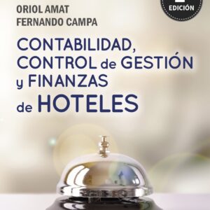 CONTABILIDAD, CONTROL DE GESTIÓN Y FINANZAS DE HOTELES
