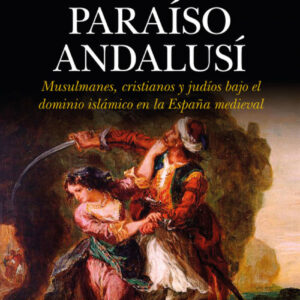EL MITO DEL PARAISO ANDALUSÍ