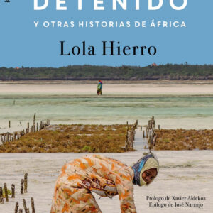 EL TIEMPO DETENIDO Y OTRAS HISTORIAS DE ÁFRICA