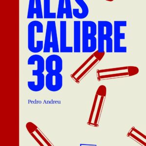 ALAS CALIBRE 38
