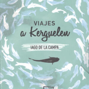 VIAJES A KERGUELEN