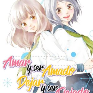 AMAR Y SER AMADO, DEJAR Y SER DEJADO
