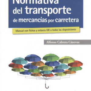 NORMATIVA TRANSPORTE MERCANCÍA CARRETERA