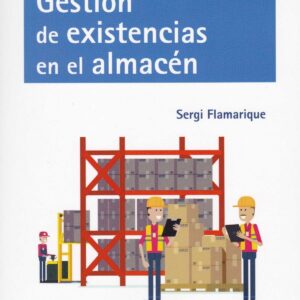 GESTIÓN DE EXISTENCIAS EN EL ALMACÉN